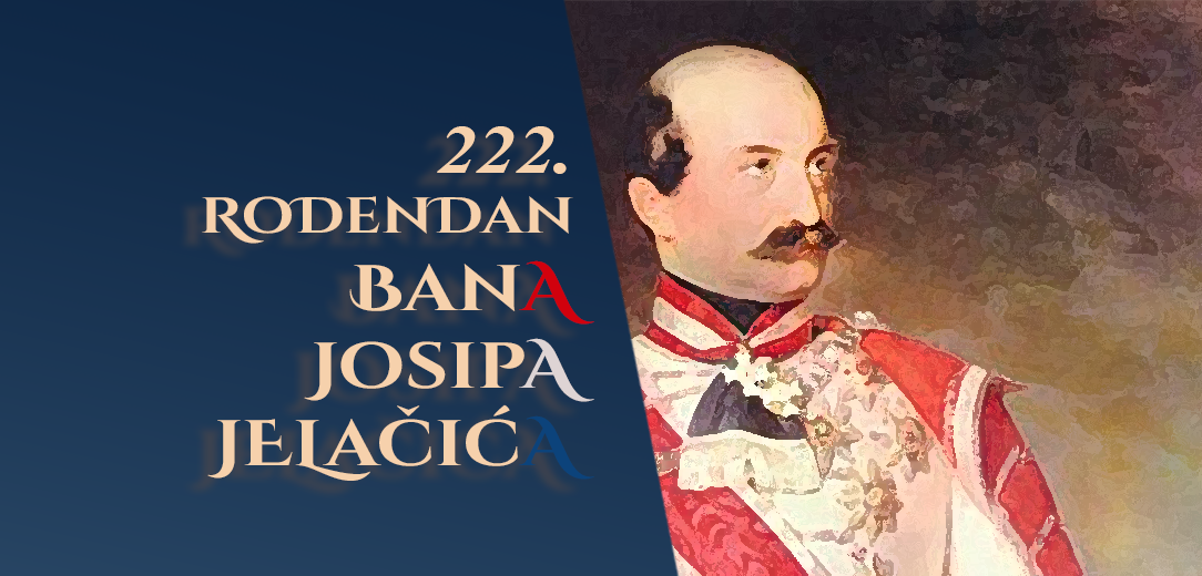 Svim pripadnicima hrvatske zajednice čestitamo praznik Dan rođenja bana Josipa Jelačića