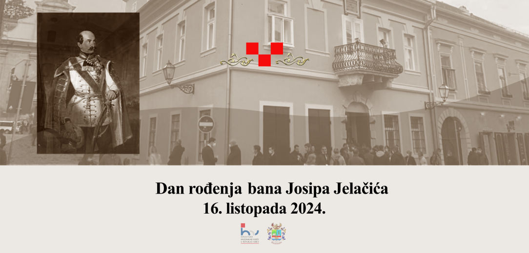 NAJAVA – Proslava praznika hrvatske zajednice – Dan rođenja bana Josipa Jelačića 